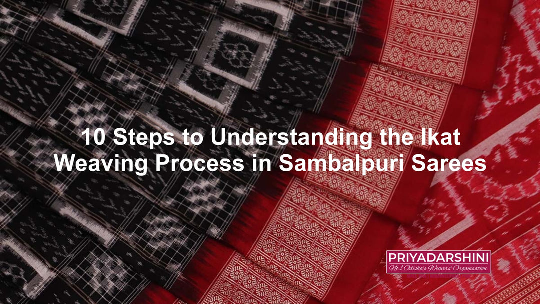 10 Steps to Understanding the Ikat Weaving Process in Sambalpuri Sarees