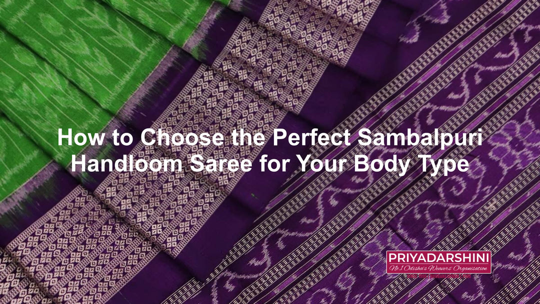 Choosing the Perfect Sambalpuri Saree for Your Body Type